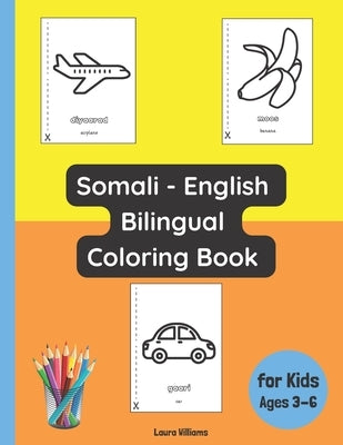 Somali - English Bilingual Coloring Book for Kids Ages 3 - 6 by Duale, Axado