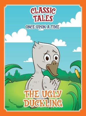 Classic Tales Once Upon a Time - The Ugly Duckling by Editora, On Line