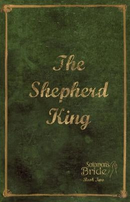 The Shepherd King: Limited Edition by Aho, Mark