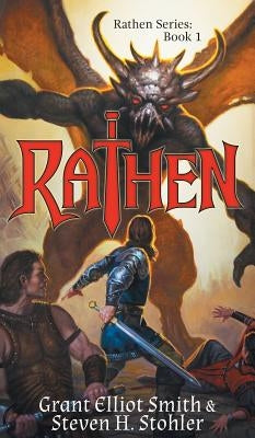 Rathen: The Legend of Ghrakus Castle by Smith, Grant Elliot