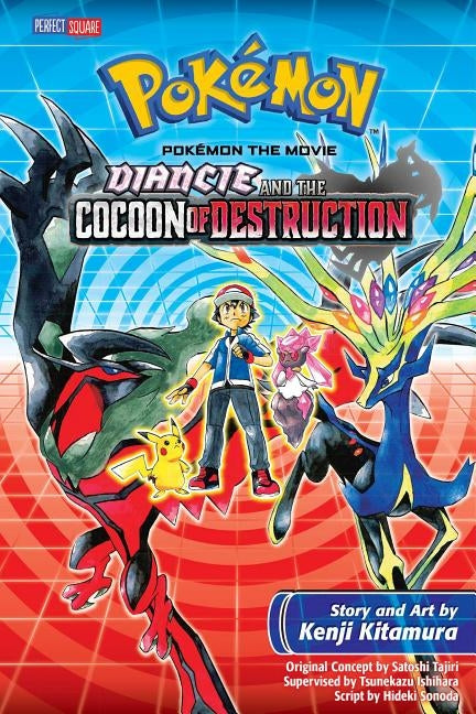 Pok駑on the Movie: Diancie and the Cocoon of Destruction by Kitamura, Kenji