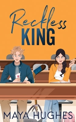 Reckless King by Hughes, Maya