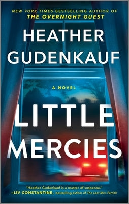 Little Mercies by Gudenkauf, Heather