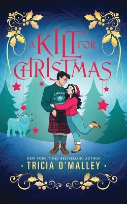 A Kilt for Christmas by O'Malley, Tricia