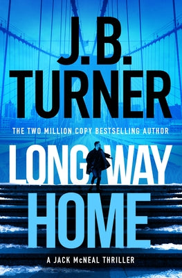 Long Way Home by Turner, J. B.