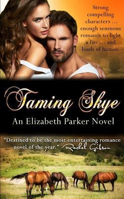 Taming Skye by Long, Sarah-Laney