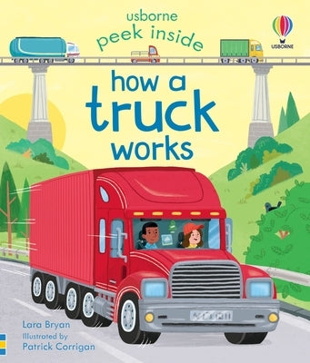 Peek Inside How a Truck Works by Bryan, Lara