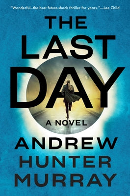 The Last Day by Murray, Andrew Hunter