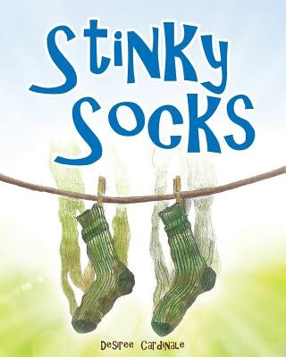 Stinky Socks by Cardinale, Desiree