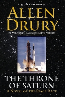 The Throne of Saturn: A Novel of Space and Politics by Drury, Allen