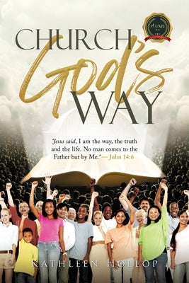 Church God's Way by Hollop, Kathleen