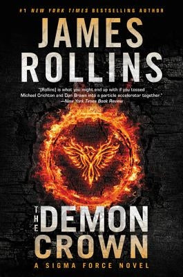 The Demon Crown: A SIGMA Force Novel by Rollins, James