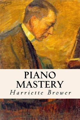 Piano Mastery by Brower, Harriette