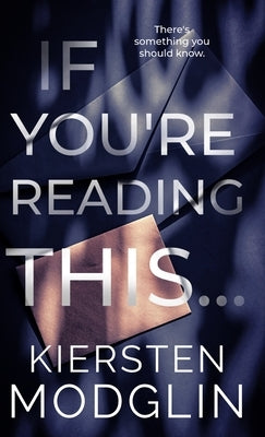 If You're Reading This... by Modglin, Kiersten