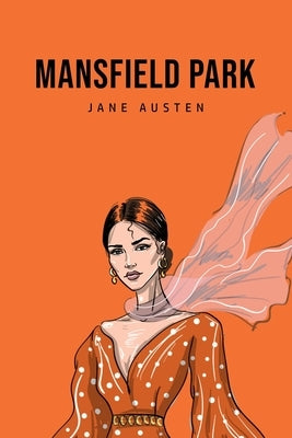 Mansfield Park by Austen, Jane