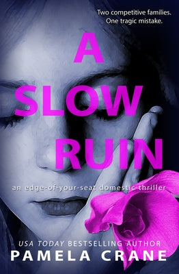 A Slow Ruin by Crane, Pamela