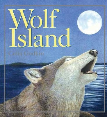 Wolf Island by Godkin, Celia