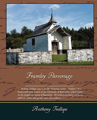 Framley Parsonage by Trollope, Anthony