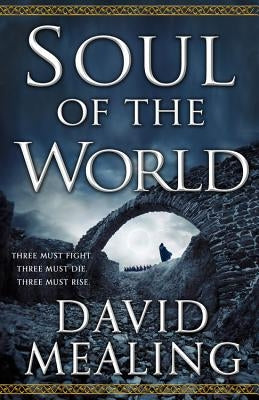 Soul of the World by Mealing, David