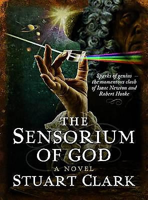 The Sensorium of God by Clark, Stuart