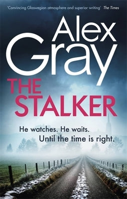 The Stalker by Gray, Alex