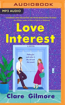 Love Interest by Gilmore, Clare