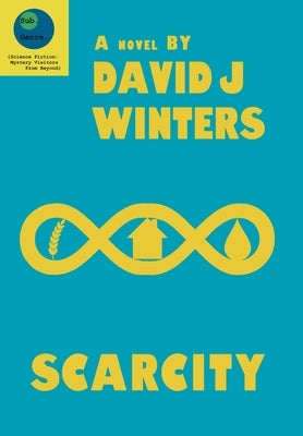 Scarcity by Winters, David J.