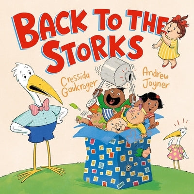 Back to the Storks by Gaukroger, Cressida