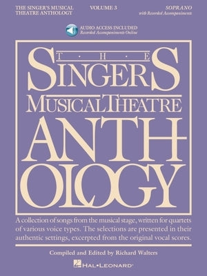 The Singer's Musical Theatre Anthology - Volume 3 Soprano Book/Online Audio [With 2 CDs] by Hal Leonard Corp