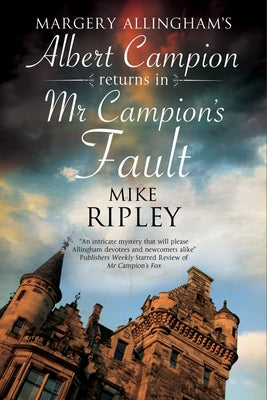 MR Campion's Fault by Ripley, Mike