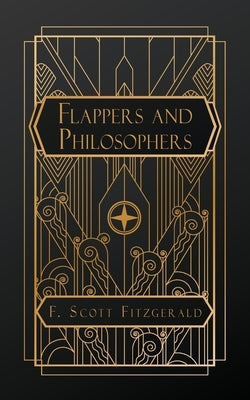 Flappers and Philosophers by Fitzgerald, F. Scott