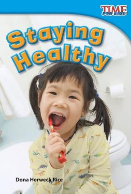 Staying Healthy by Herweck Rice, Dona