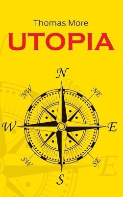 Utopia by More, Thomas