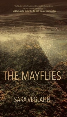 The Mayflies by Veglahn, Sara