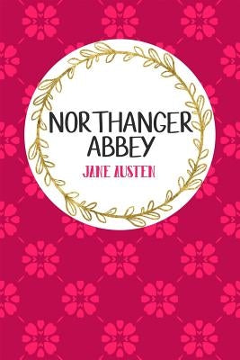 Northanger Abbey: Book Nerd Edition by Gray &. Gold Publishing