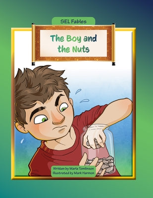 The Boy and the Nuts by Tomlinson, Marla