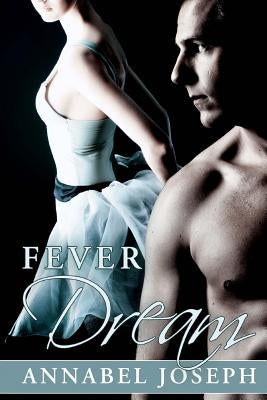 Fever Dream by Joseph, Annabel