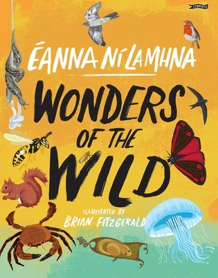 Wonders of the Wild by Ní Lamhna, Eanna