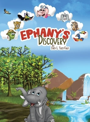 Ephany's Discovery by Tucci-Faust, Stacy L.