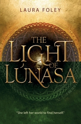 The Light of L?nasa by Foley, Laura