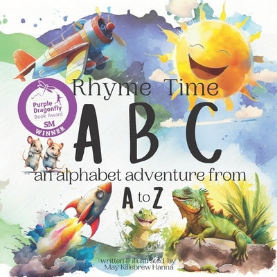 Rhyme Time ABC: An alphabet adventure from A to Z by Hanna, May Killebrew