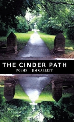 The Cinder Path by Garrett, Jim