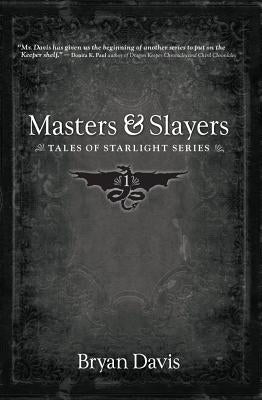 Masters & Slayers by Davis