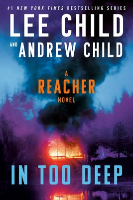 In Too Deep: A Reacher Novel by Child, Lee