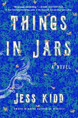 Things in Jars by Kidd, Jess