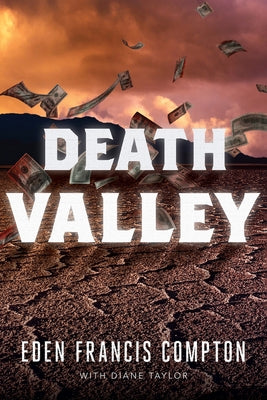 Death Valley by Compton, Eden Francis