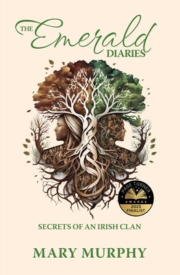 The Emerald Diaries: Secrets of an Irish Clan by Murphy, Mary