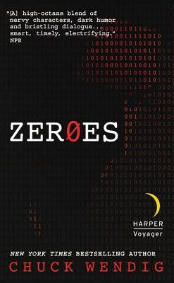 Zeroes by Wendig, Chuck