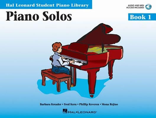 Piano Solos Book 1 - Book with Online Audio and MIDI Access: Hal Leonard Student Piano Library by Hal Leonard Corp