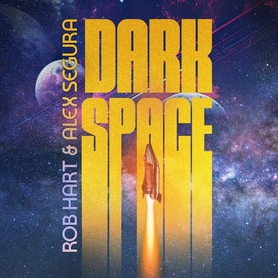 Dark Space by Hart, Rob